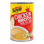 ALWAYS SAVE CHICKEN BROTH 14.5Z