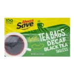 ALWAYS SAVE DECAF TEA BAGS 100CT