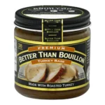 BETTER THAN BOUILLON TURKEY 8Z